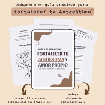 Guía Práctica Para Fortalecer Tu Autoestima Y Amor Propio